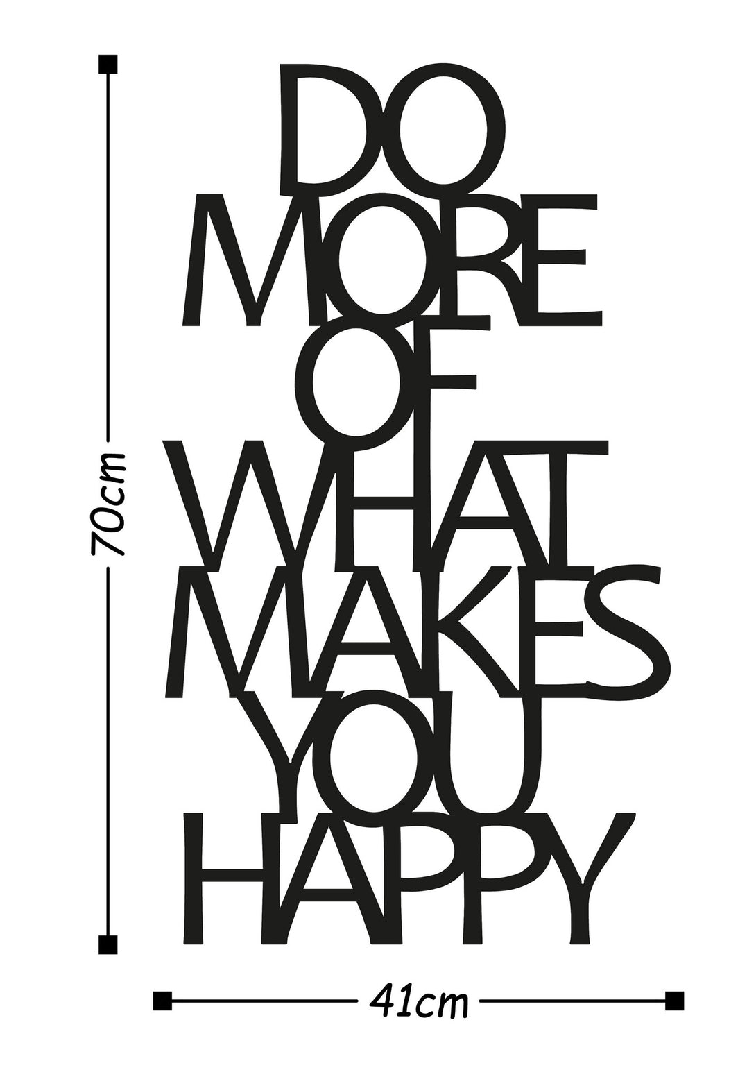 Fém fali dekoráció, Do More Of What Makes You Happy-VASBÚTOR