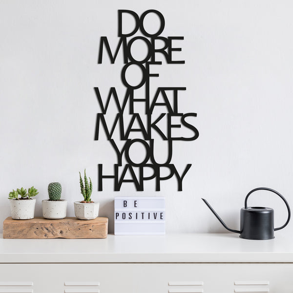 Fém fali dekoráció, Do More Of What Makes You Happy-VASBÚTOR